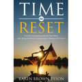 Time to Reset: A 21-Day Devotional to Renew Your Mind After Being Sidelined, Disappointed or Knocked Off Course
