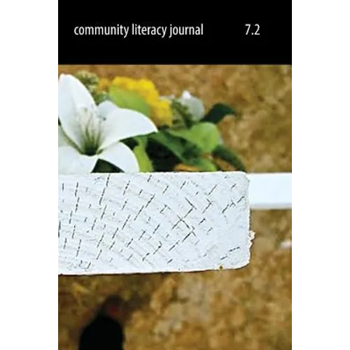 Community Literacy Journal 7.2 (Spring 2013)