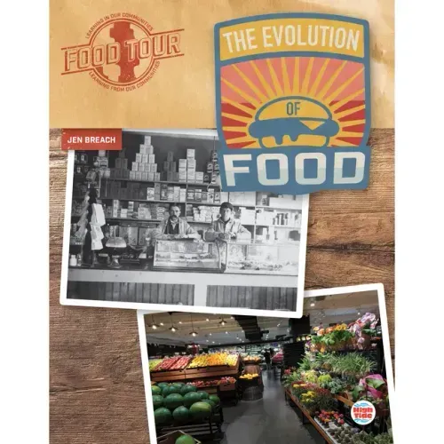 The Evolution of Food