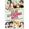 Ellas Lo Pensaron Antes: Filósofas Excluidas de la Memoria