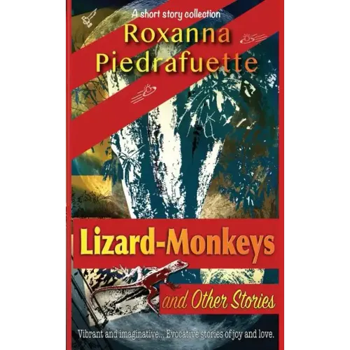 Lizard-Monkeys and Other Stories