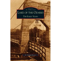 Lake of the Ozarks: The Early Years