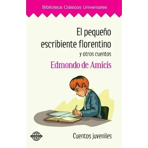 El pequeño escribiente florentino y otros cuentos
