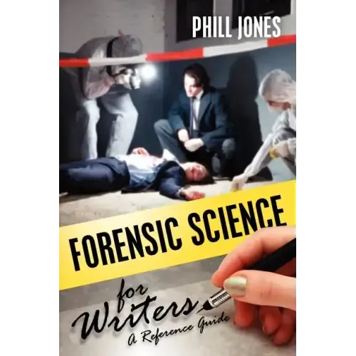 Forensic Science for Writers