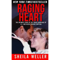 Raging Heart: The Intimate Story of the Tragic Marriage of O.J. and Nicole Brown Simpson