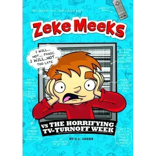Zeke Meeks Vs the Horrifying Tv-Turnoff Week