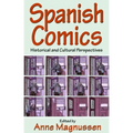 Spanish Comics: Historical and Cultural Perspectives