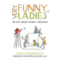 Very Funny Ladies: The New Yorker's Women Cartoonists