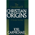 The Unriddling of Christian Origins