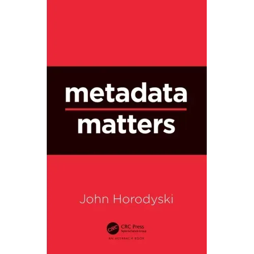 Metadata Matters