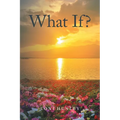 What If?