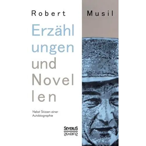 Erzählungen und Novellen. Nebst Skizzen einer Autobiographie