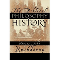The Biblical Philosophy of History