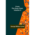 From the Easy Chair, Volume 3