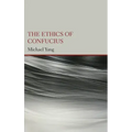 The Ethics of Confucius
