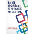 God, His People, and Network Marketing