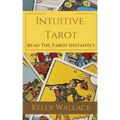Intuitive Tarot: Read The Tarot Instantly