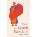 Tone and Speech Eurythmy