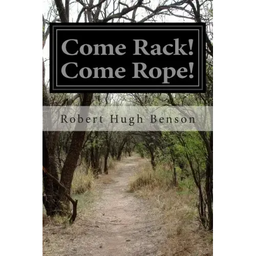 Come Rack! Come Rope!