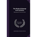 The Works Of George Lord Lyttelton: Observations On The Life Of Cicero