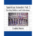 American Acrostics Volume 5: Puzzling Holidays and Celebrations