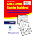 Auto-Electric Repairs Explained: Included techniques on performing all kinds of auto-electric repairs