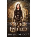 Traitor of the Entitled: An Obsidian Queen Novella