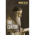 The Cantor: From the Mishnah to Modernity