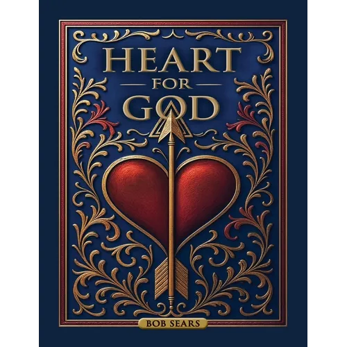 Heart For God