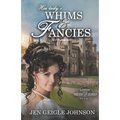 Her Lady's Whims and Fancies: Sweet Regency Romance