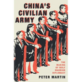 China's Civilian Army: The Making of Wolf Warrior Diplomacy