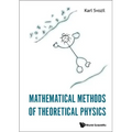 Mathematical Methods of Theoretical Physics
