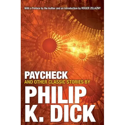 Paycheck and Other Classic Stories