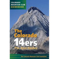 The Colorado 14ers: The Best Routes