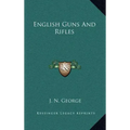 English Guns and Rifles