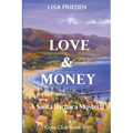 Love and Money: a Santa Barbara Mystery