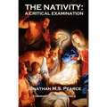 The Nativity: A Critical Examination