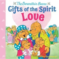 Love (Berenstain Bears Gifts of the Spirit)