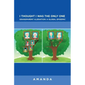 I Thought I Was the Only One: Grandparent Alienation: a Global Epidemic: Grandparent Alienation: a Global Epidemic
