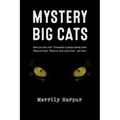 Mystery Big Cats