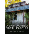 Abandoned North Florida