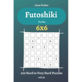 Futoshiki Puzzles - 200 Hard to Very Hard Puzzles 6x6 vol.26