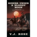 Riders Under a Bloody Moon
