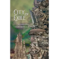 City of Exile: An Isandor Novel