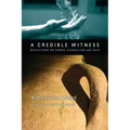 A Credible Witness: Reflections on Power, Evangelism and Race