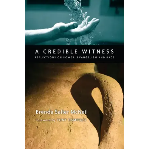 A Credible Witness: Reflections on Power, Evangelism and Race