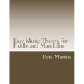 Easy Music Theory for Fiddle and Mandolin