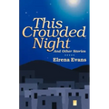 This Crowded Night: And Other Stories