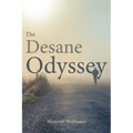 The Desane Odyssey