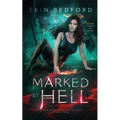 Marked By Hell